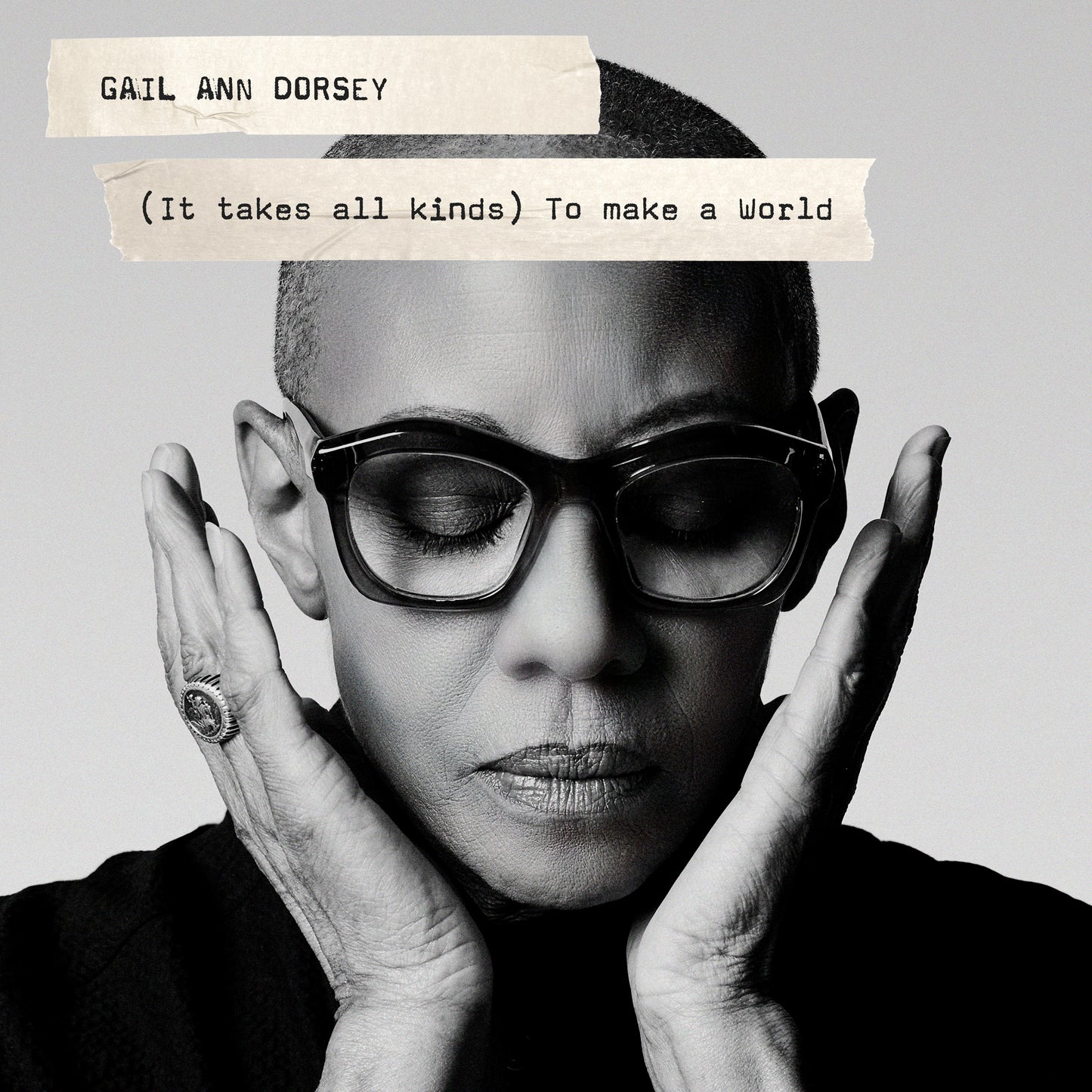 Gail Ann Dorsey - (It Takes All Kinds) To Make A World (Single)